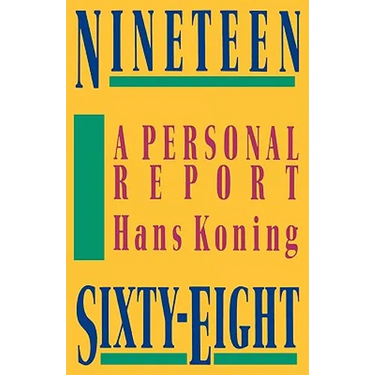 Nineteen Sixty-Eight: A Personal Report