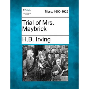 Trial of Mrs. Maybrick