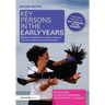 Key Persons in the Early Years: Building relationships for quality provision in early years settings and primary schools