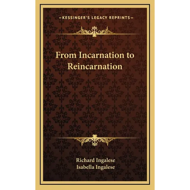 From Incarnation to Reincarnation