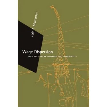 Wage Dispersion: Why Are Similar Workers Paid Differently?