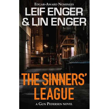 The Sinners' League: A Gun Pedersen Novel