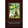 Prayers for Women Who Can't Pray