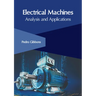 Electrical Machines: Analysis and Applications