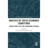 Analysis of Socio-Economic Conditions: Insights from a Fuzzy Multi-dimensional Approach