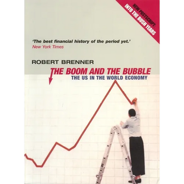 The Boom and the Bubble: The Us in the World Economy