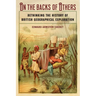 On the Backs of Others: Rethinking the History of British Geographical Exploration