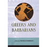Greeks and Barbarians