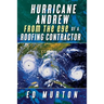 Hurricane Andrew-From the eye of a roofing contractor