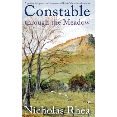 CONSTABLE THROUGH THE MEADOW a perfect feel-good read from one of Britain's best-loved authors