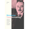 Wondrous Transformations: A Maverick Physician, the Science of Hormones, and the Birth of the Transgender Revolution