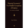 A Historical Account Of Two Notable Corruptions Of Scripture: In A Letter To A Friend
