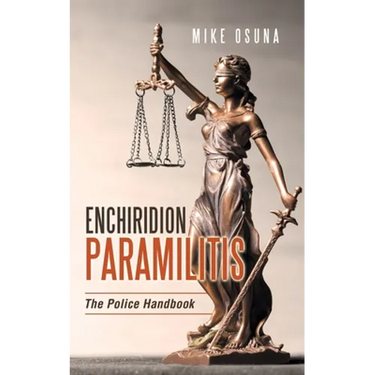 Enchiridion Paramilitis: The Police Handbook
