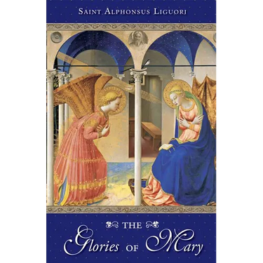 The Glories of Mary