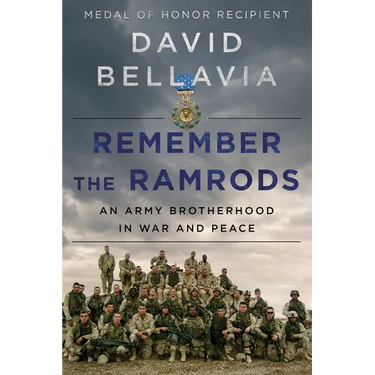 Remember the Ramrods: An Army Brotherhood in War and Peace