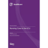 Nursing Care in the ICU