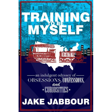 Training to Be Myself: An Indulgent Odyssey of Obsessions, Confessions, and Curiosities