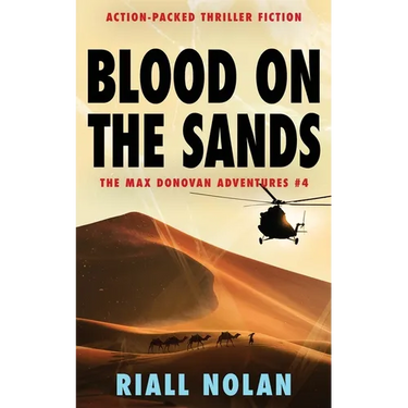 Blood on the Sands: Action-packed thriller fiction