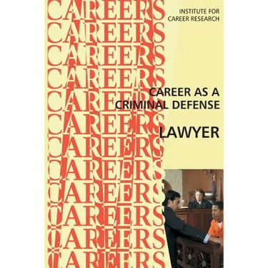 Career as a Criminal Defense Lawyer