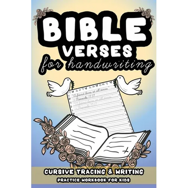 Bible Verses For Handwriting.: Cursive Tracing & Writing Practice Workbook For Kids