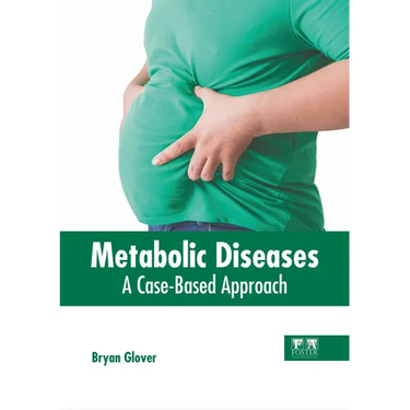 Metabolic Diseases: A Case-Based Approach