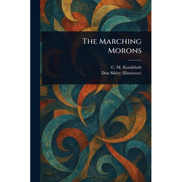 The Marching Morons