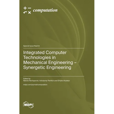 Integrated Computer Technologies in Mechanical Engineering - Synergetic Engineering