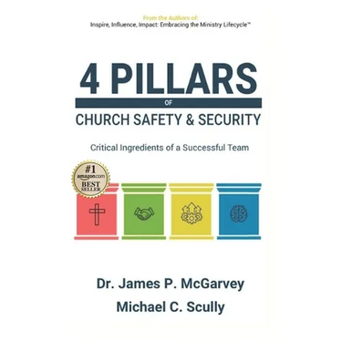 4 Pillars of Church Safety & Security: Critical Ingredients of a Successful Team