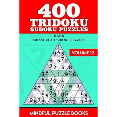 400 Tridoku Sudoku Puzzles: Hard Triangular Sudoku Puzzles