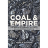 Coal and Empire: The Birth of Energy Security in Industrial America