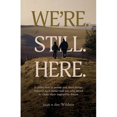 We're. Still. Here.
