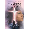 The Unseen War: The Jezebel Afflicted Soul on the Road To Glory