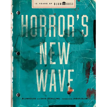 Horror's New Wave: 15 Years of Blumhouse