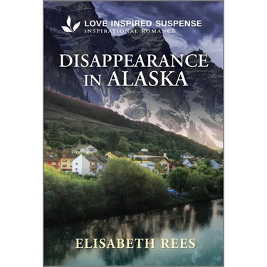 Disappearance in Alaska: A Christian Romantic Suspense Story