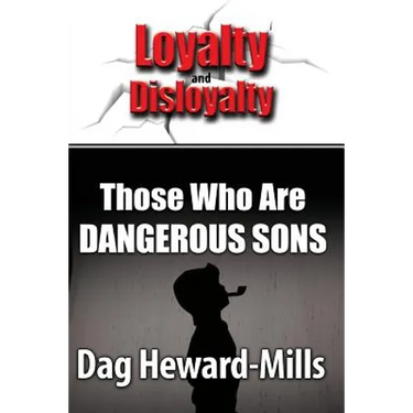 Those Who Are Dangerous Sons