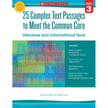 25 Complex Text Passages to Meet the Common Core: Literature and Informational Texts, Grade 3