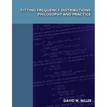 Fitting Frequency Distributions: Philosophy and Practice
