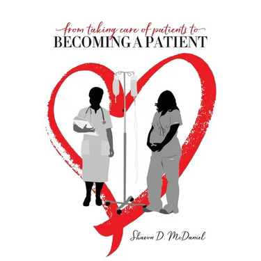 From Taking Care of Patients to Becoming a Patient