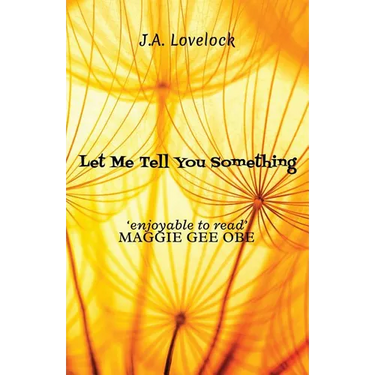 Let Me Tell You Something
