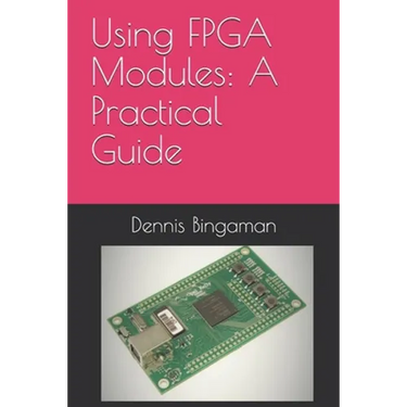 Using FPGA Modules: A Practical Guide