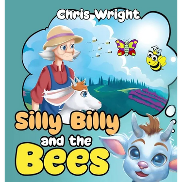 Silly Billy and the Bees