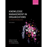 Knowledge Management in Organizations: A Critical Introduction