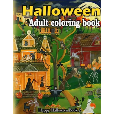 Halloween adult coloring book: A Collection of Coloring Pages with Cute Spooky Scary Things Such as Jack-o-Lanterns, Ghosts, Witches, Princess, Haunt
