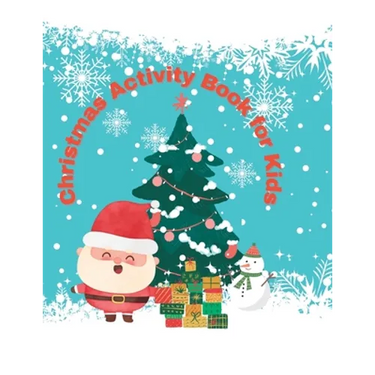 Kid's Christmas Coloring and Activity Book: Christmas coloring page and activity book for Kids