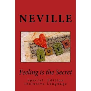 Feeling is the Secret: Special Edition Inclusive Language