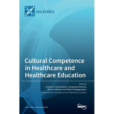 Cultural Competence in Healthcare and Healthcare Education