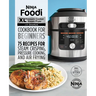 Ninja Foodi XL Pressure Cooker Steam Fryer with Smartlid Cookbook for Beginners: 75 Recipes for Steam Crisping, Pressure Cooking, and Air Frying