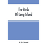 The Birds Of Long Island