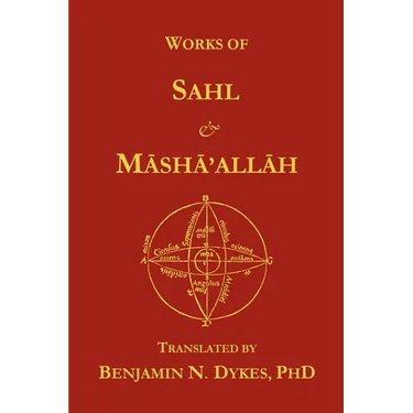 Works of Sahl & Masha'allah