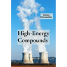 High-Energy Compounds: A Deep Dive into Energetic Materials Chemistry